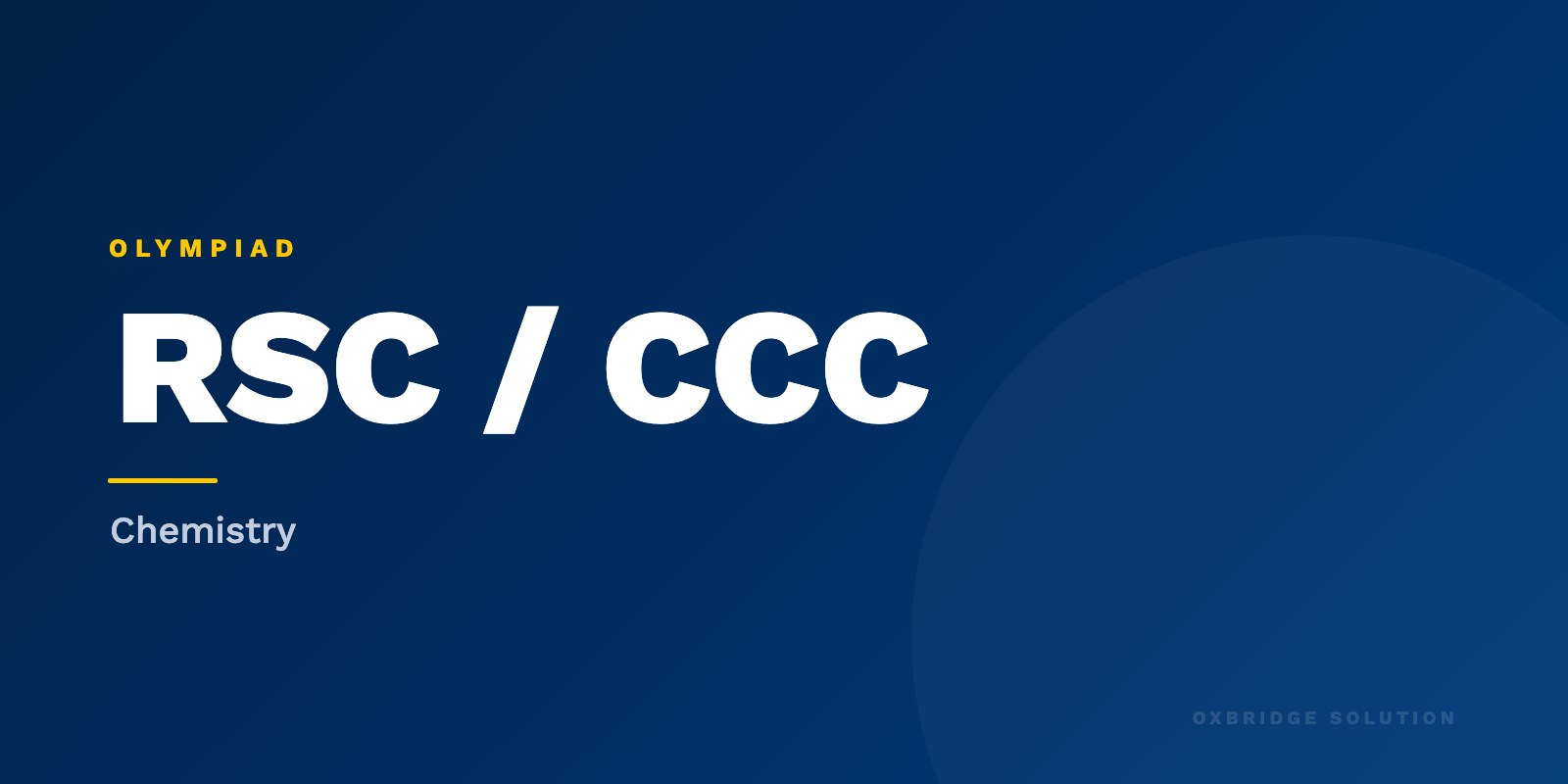 UK Chemistry Olympiad / Cambridge Chemistry Challenge
